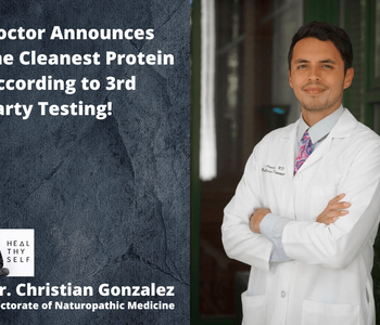 Dr. Christian Gonzalez Rated this Brand as one of the Best Vegan Proteins: Here's Why!